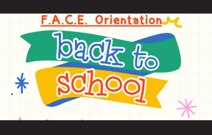 F.A.C.E. Orientation Back to School banner with colorful stars